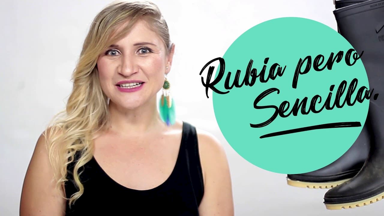 Rubia pero sencilla