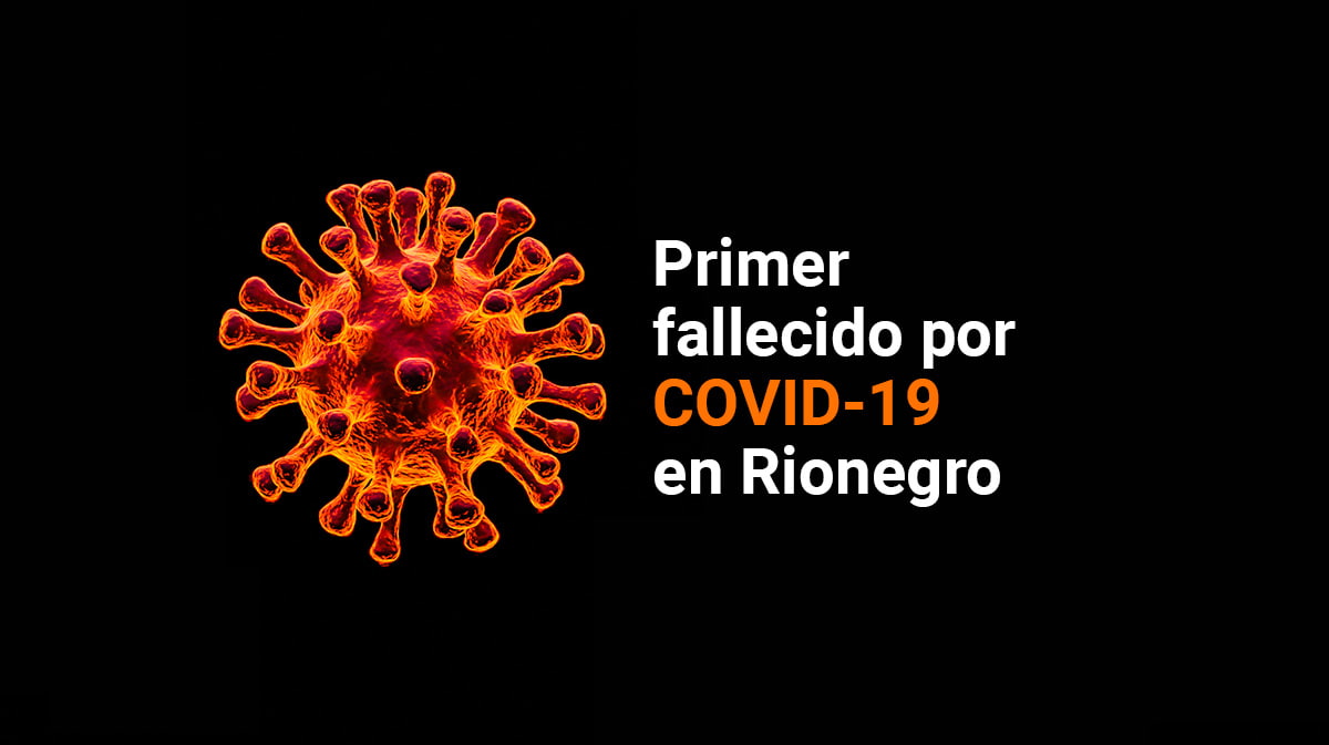Primer fallecido por COVID-19 en Rionegro