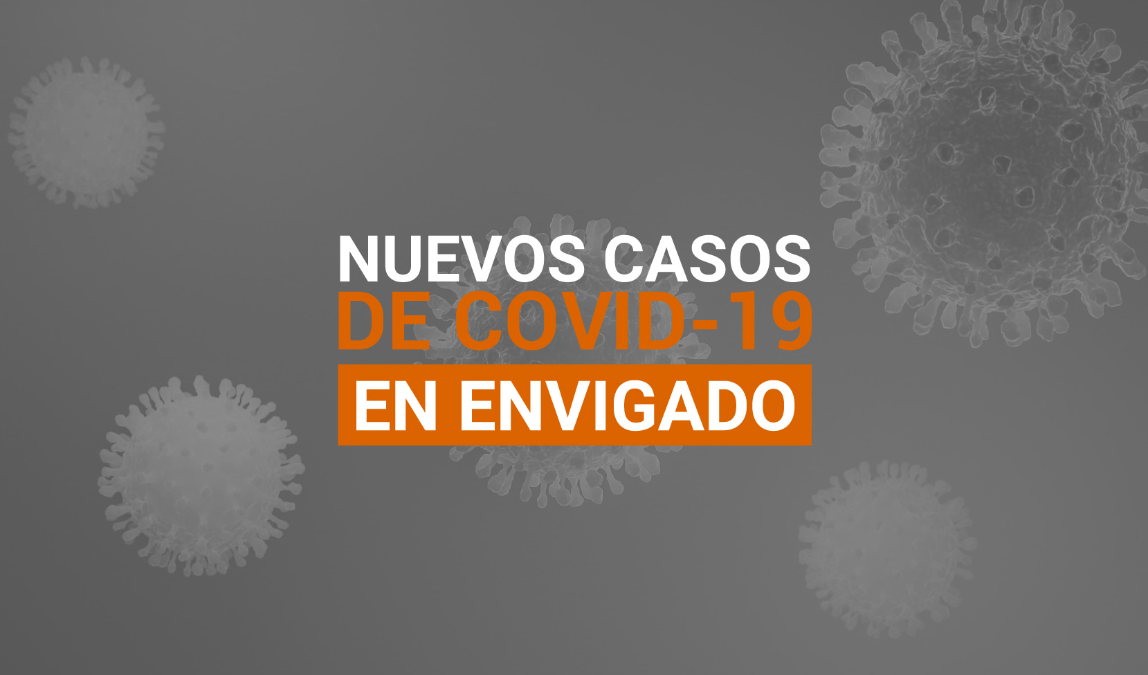 Casos de COVID-19 en Envigado para el 25 de agosto