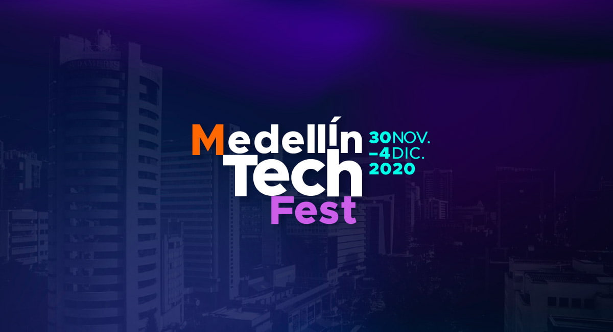 Medellín Tech Fest, cinco días para entender el futuro