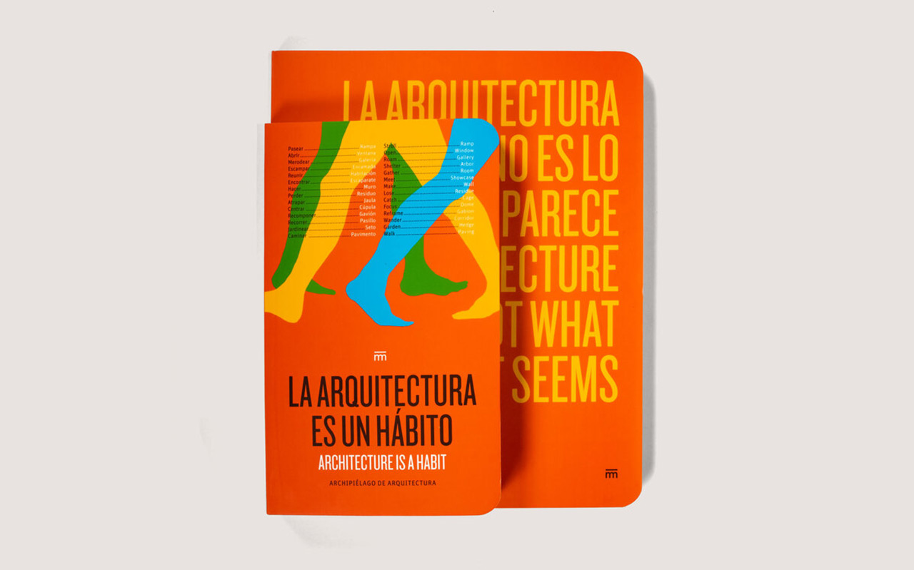 La arquitectura es un hábito/ La arquitectura no es lo que parece
