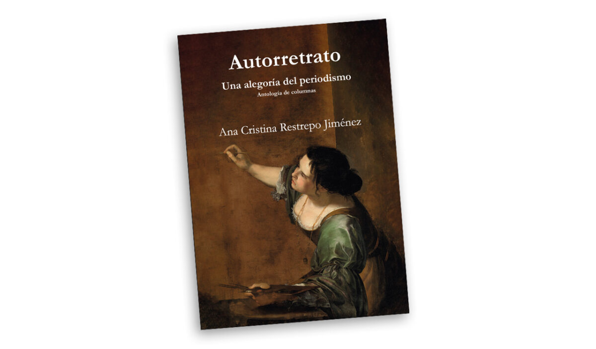 Ana Cristina Restrepo presenta “Autorretrato: una alegoría del periodismo”