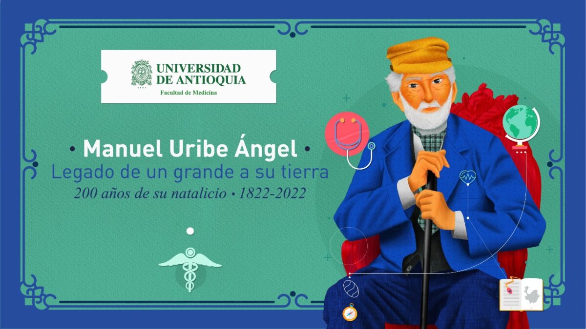 Los 200 años del natalicio de Manuel Uribe Ángel