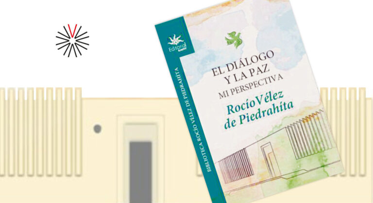 “El diálogo y la paz, mi perspectiva”: un libro necesario para entender a Colombia