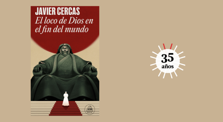 El loco de Dios en el fin del mundo, de Javier Cercas