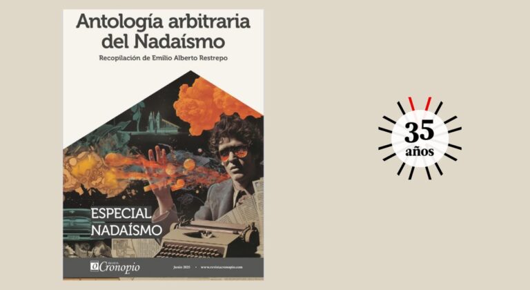 La revista Cronopio trae una nueva edición dedicada al nadaísmo 