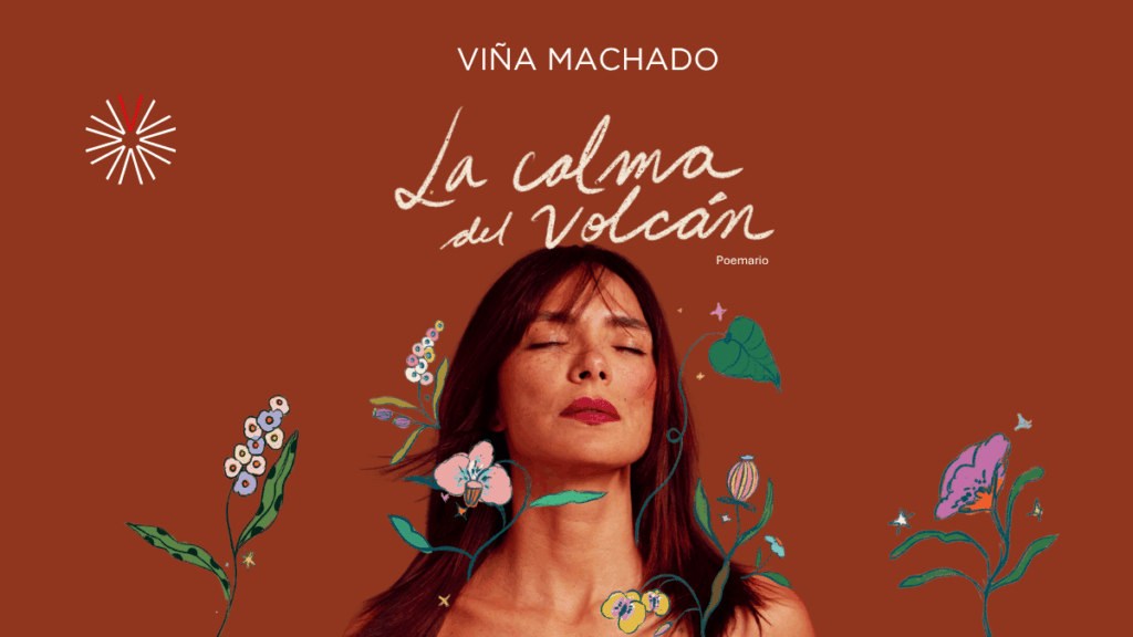 La calma del volcán: un poemario muy íntimo de Viña Machado