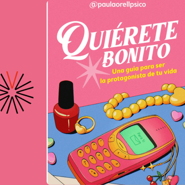 ‘Quiérete bonito’: una invitación a fortalecer la relación con uno mismo